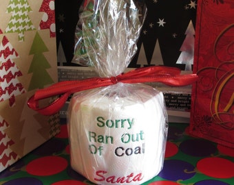 Custom embroidered toilet paper, Sorry Ran Out of Coal, Santa