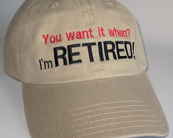 Custom embroidered hats / caps, You want it when? I'm RETIRED!