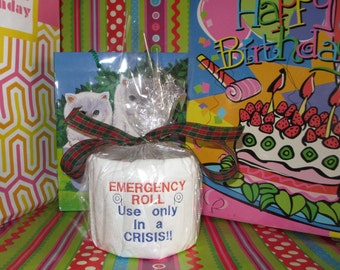 Custom embroidered toilet paper, Emergency roll use only in a crisis