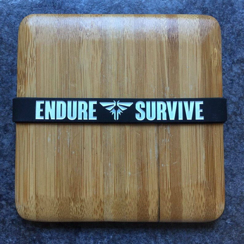 ENDURE SURVIVE Silicone Wristband The Last of Us Inspired TLOU2 Joel Ellie Ps4 Playstation Gaming Jewellery Jewelry tlou image 1