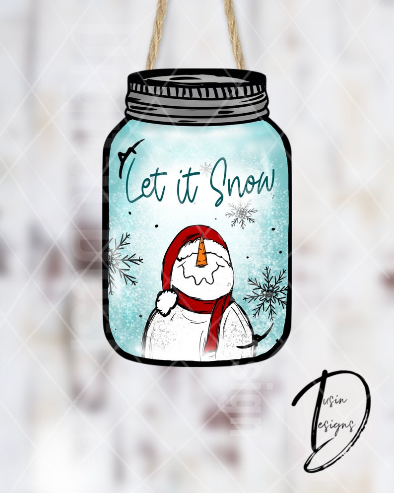 May include: A blue mason jar ornament with a snowman inside and the text "Let it Snow".