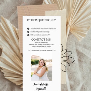 May include: A white card with black text that reads "OTHER QUESTIONS?" and lists three questions. The card also includes the text "CONTACT ME!" and "Send me a message!" with a photo of a woman smiling at the bottom of the card. The text at the bottom of the card reads "Love always. Kyndall."