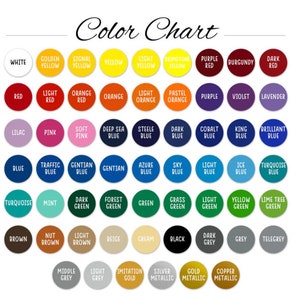 May include: Color chart with 6 rows of 10 color swatches. Each swatch is a circle with a color name written in white text. The colors include white, yellow, red, orange, pink, blue, green, brown, grey, and gold.