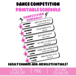 Może przedstawiać: Drukowany harmonogram konkursu tanecznego z różowym i czarnym tekstem. Harmonogram zawiera listę tańców, godzin i kategorii. Tekst zawiera "Dance Competition", "Printable Schedule", "Competition Schedule", "Saturday", "Over the Love #132", "Contemporary Solo", "Cococabana #155", "Mini Line", "Nitty Gritty #188", "Small Group", "Get Next to You #210", "Large Group", "Pumps and a Bump #303", "Hip Hop Small Group", "Make Me Feel #412", "Jazz Solo", "Easily Change, Add, or Delete Details!", "Digital Download", "PNG", "Instant Download".