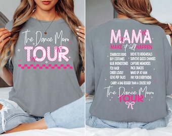 Dance Mom Tour Shirt Comfort Colors Bow Shirt | Dance Mom Tee | Ballet Mom Gift | Personalized Dance Mom Shirt | Dance Mom Gift | Dance Mama
