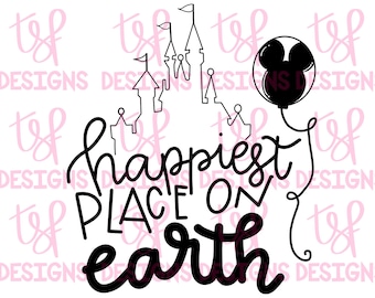 Happiest Place on Earth | WDW | DL | PNG | Sublimation | Digital Download