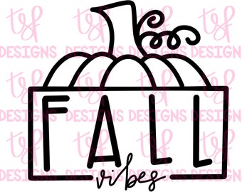 Fall Vibes | Fall | Autumn | Vibes | Hand-lettered| PNG | Sublimation | Digital Download