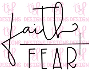 Faith over Fear | PNG | Sublimation | Digital Download| Christian