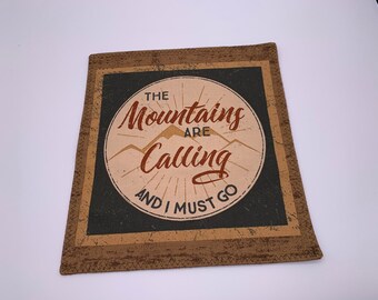 The Mountains Are Calling And I Must Go EDC Hank