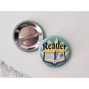 Reader Pinback Button, Magnet, or Keychain, 1.25&quot;, Gifts for Bookworms, Librarians, and Teachers - Anyone Who Loves to Read