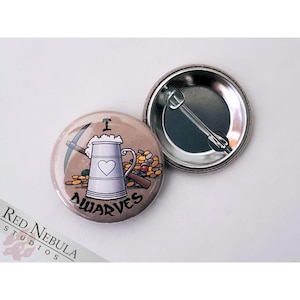 May include: A brown button with a white beer stein with a heart on it and the text "I  Dwarves" around it. There is a pickaxe, gold coins, and a wooden barrel in the background.