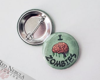 I Brain Zombies Pinback Button, Magnet, or Keychain, 1.25", Creepy Geeky Humor I Love Zombies Pin