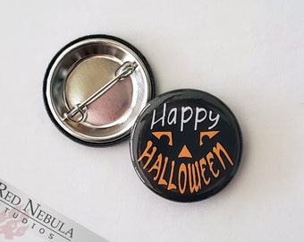 Happy Halloween Button, Magnet, or Keychain, 1.25" Pinback Button with Jack O'Lantern Face, Non-Candy Treats / Teal Pumpkin Trick-or-Treat