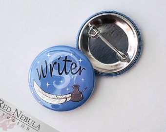 Writer Pinback Button, Magnet, or Keychain, 1.25", Gifts for Writers, Authors, Novelists, and NaNoWriMo