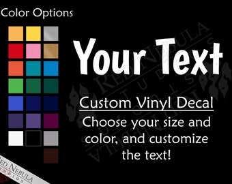 Custom Text Vinyl Decal, Fun Block Font (Boogaloo) - Outdoor Rated Vinyl - Multiple Color Options