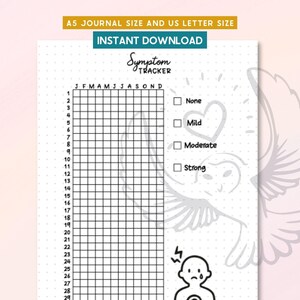 May include: A printable symptom tracker with a grid for tracking symptoms over 12 months. The design includes the text "Symptom Tracker", a dove illustration, and a scale for symptom severity: None, Mild, Moderate, and Strong.