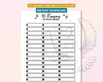 45 Reasons to Keep Going Printable, Gratitude Journal, Mental Health Worksheet, Self Care List, Motivation Tracker, Digital Download PDF