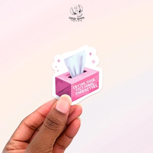 Tissue Box Sticker Crying Over Fictional Characters | Funny Book Lover Gift Aesthetic Bookish Sticker for Readers