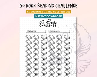 May include: A white printable reading challenge sheet with the text "50 Book Reading Challenge." It includes spaces to mark books read, with the words "Started" and "Finished" above the boxes. The sheet is A5 journal and US letter size.