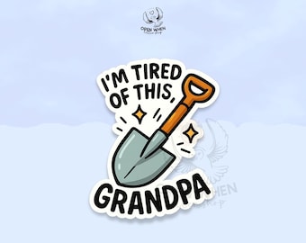 I'm Tired Of This Grandpa Sticker, Movie Quote RN Nurse Medical Waterproof Vinyl Stickers Die-cut Laptop Gifts, Meme Stickers