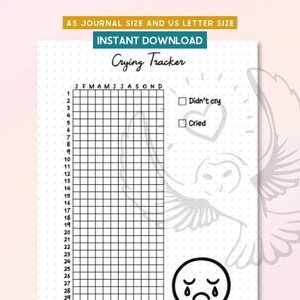 Pode incluir: Uma página de diário rastreador de choro imprimível com o texto "Crying Tracker" e uma grade para rastreamento. Inclui caixas de seleção para "Didn't cry" e "Cried", além de um gráfico de rosto triste. O texto "A5 JOURNAL SIZE AND US LETTER SIZE" está no topo.