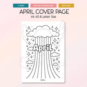 May include: Black and white April cover page design with the word "April" in a bubble font, surrounded by clouds, stars, and rain-like lines. The design includes the text "A4, A5 & Letter Size" and the words "3 Sizes", "Instant Download", and "PDF Files".