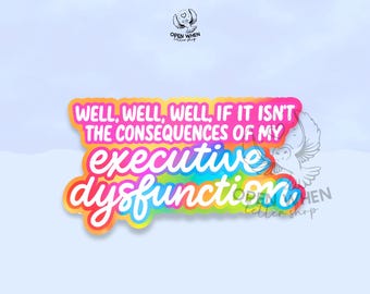 If It Isn’t The Consequences Sticker, ADHD, Neurodiversity, Mental Health, Therapy Waterproof Vinyl Sticker Water Bottle Kindle Gift