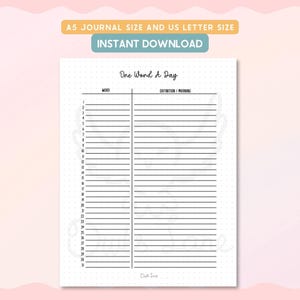 May include: A white journal page with the text "One Word A Day" and lined sections for words and definitions. The journal is A5 size and US letter size, with the words "Instant Download" at the top.