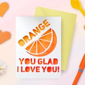 Tarjeta naranja "You Glad I Love You" / Regalo romántico divertido, nota de amor con temática tecnológica, tarjeta de pareja con juegos de palabras, recorte de papel, nota de amor, aniversario