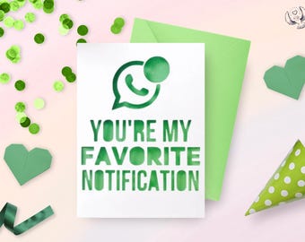 You're My Favorite Notification Card | Long Distance Relationship, Miss You, Romantic Love Note, Anniversary, Thinking of You