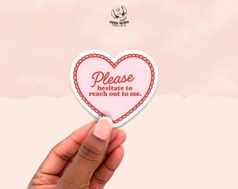 Please Hesitate to Reach Out to Me Heart Sticker – Coquette Lace Design | Bookish Stickers | Kindle Stickers | Trendy Water Bottle Stickers