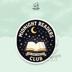 May include: A circular sticker with a black backdrop, displaying the words "MIDNIGHT READERS CLUB". The design includes a crescent moon, stars, and an open book with the text "ONE MORE CHAPTER".