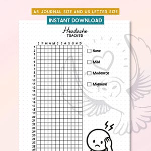 May include: A black and white headache tracker with the text "Headache Tracker" and "Instant Download". The tracker includes a grid for tracking dates and severity levels, with options for "None", "Mild", "Moderate", and "Migraine".