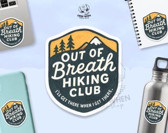 Out of Breath Hiking Club Sticker • Funny Hiking Sticker • Outdoor Adventure Sticker • Nature Laptop Sticker • Water Bottle Sticker