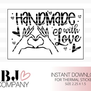 PNG Sticker Download - Handmade with Love - Thermal Printer Label Download - 2.25” x 1.25” - Small Business Sticker - Label