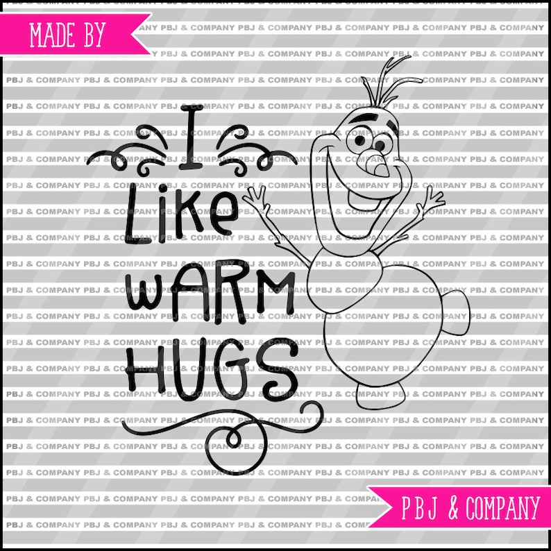 Download Olaf SVG I like Warm Hugs SVG Quote DIY Cutting File svg ...