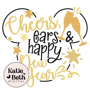 Cheers Ears New Year SVG PNG DXF: Cricut Silhouette Cutting Files