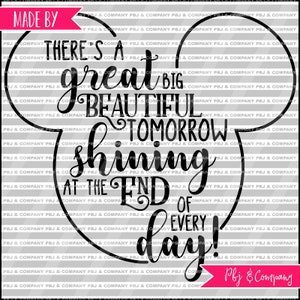 Great Big Beautiful Tomorrow SVG, Quote DIY Cutting File - svg, png - Files Silhouette Cameo/Cricut