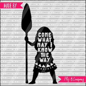 Come What May , Quote DIY Cutting File - SVG, PNG, dxf, pdf Files - Silhouette Cameo/Cricut, Moana