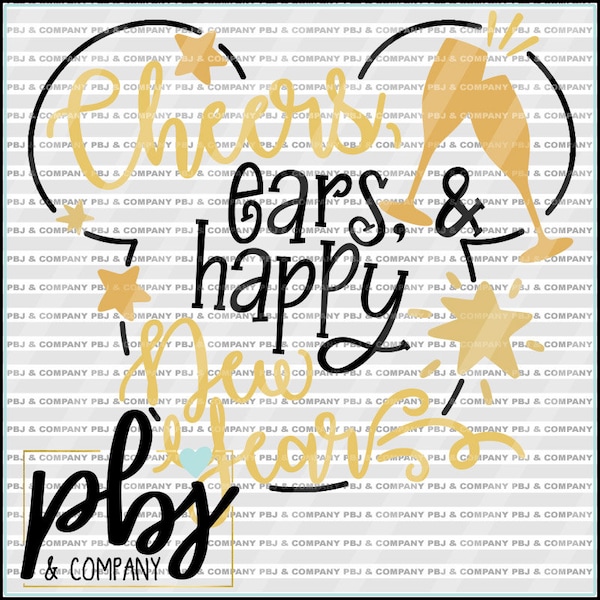 Cheers Ears New Year SVG, Quote DIY Cutting File - svg, png, dxf - Files Silhouette Cameo/Cricut