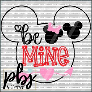 Be Mine SVG, Quote DIY Cutting File - svg, png - Files Silhouette Cameo/Cricut