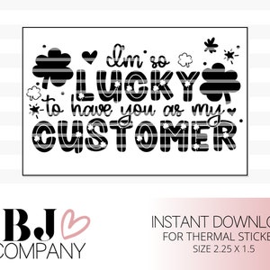 PNG Sticker Download - So Lucky - Thermal Printer Label Download - 2.25” x 1.25” - Small Business Sticker - Label
