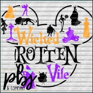 Wicked Rotten Vile SVG, Villain, Villain svg, Halloween, instant download, png, svg file, dxf Silhouette
