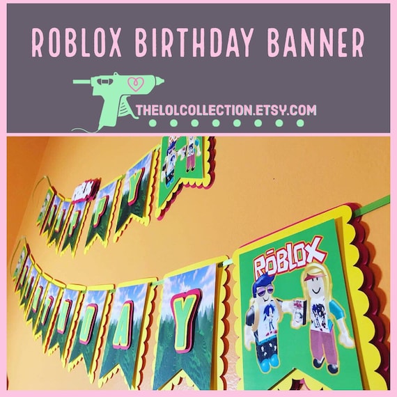 Roblox Birthday Banner Party Supplies Party Decor Birthday Etsy - roblox argentina method