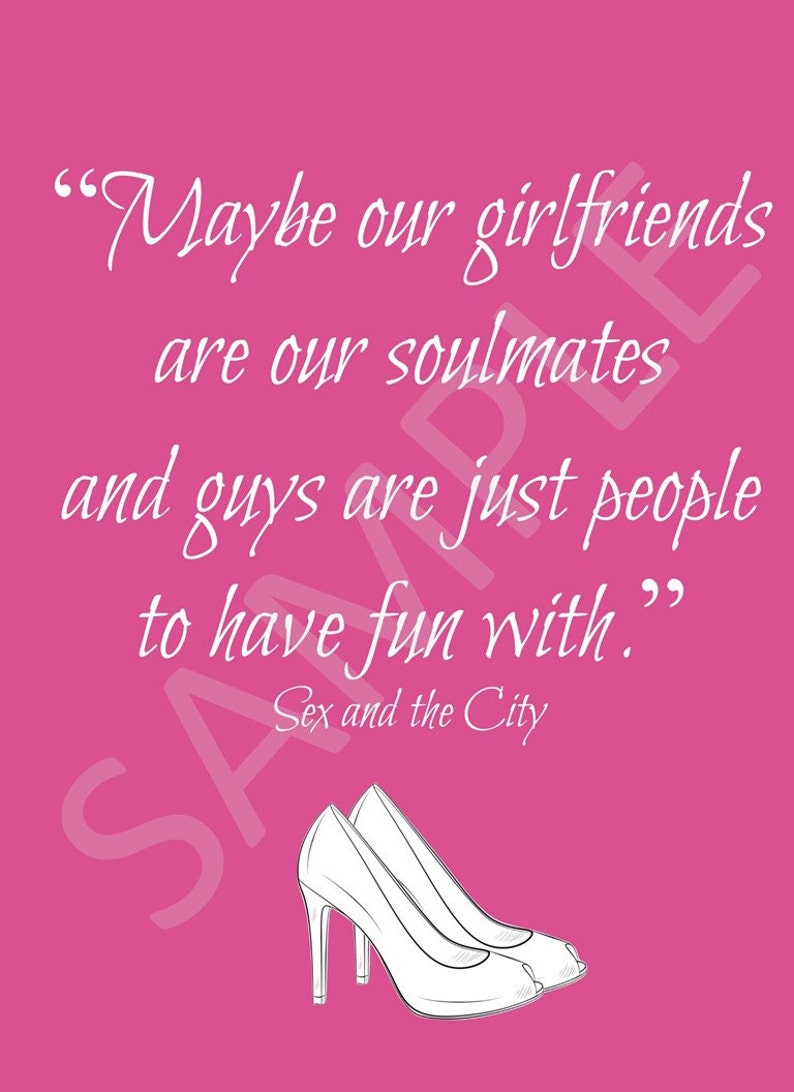 Sex and the city girlfriend quote best friend gift | Etsy