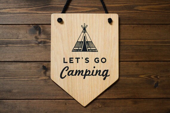 Wooden Wall Banner Let S Go Camping Wall Art Wood Wall Etsy
