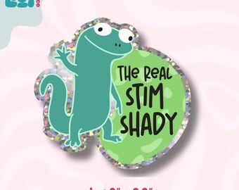 The Real Stim Shady Sticker – Funny Neurodivergent Lizard Vinyl Sticker – Autism & ADHD Humor Gift