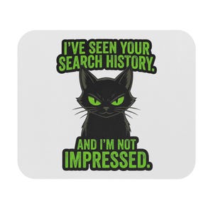 Sarcastic Black Cat Search History Mouse Pad