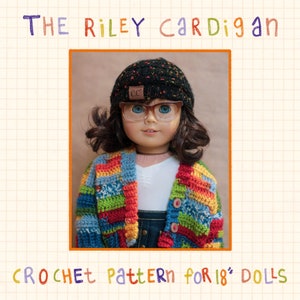 The Riley Cardigan | Easy Crochet Cardigan Sweater Pattern for 18" Dolls