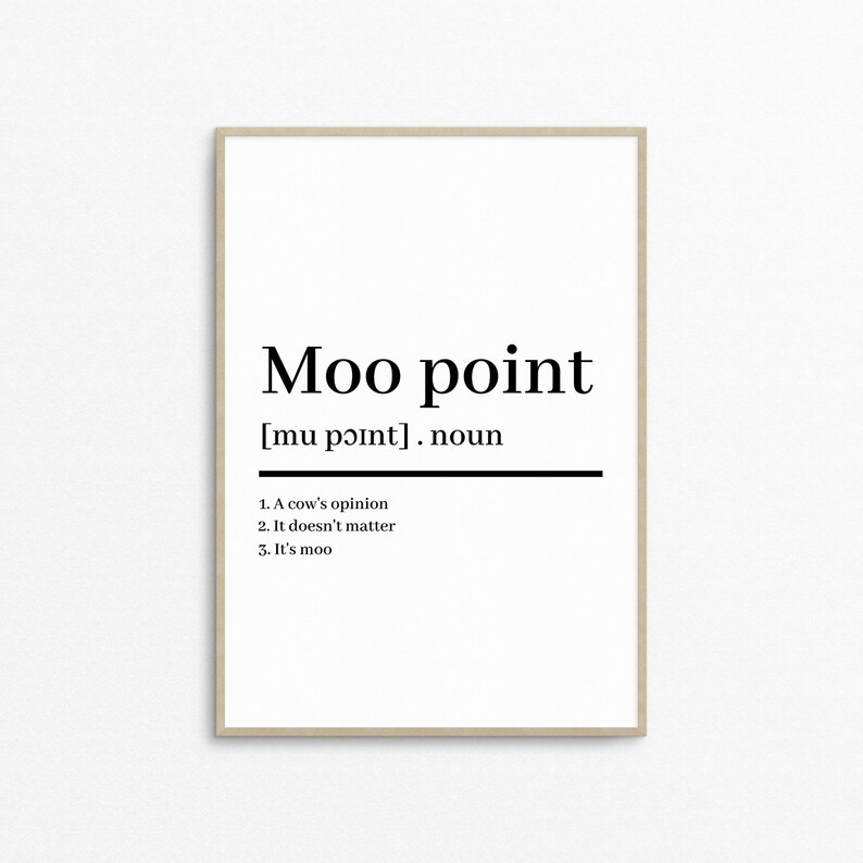 Moo Point Definition Friends Print TV Show Printable Quote Etsy UK